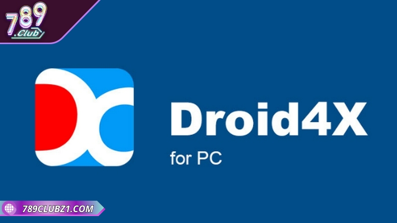 Có thể chơi 789CLUB bảo mật bằng giả lập Droid4X trên PC