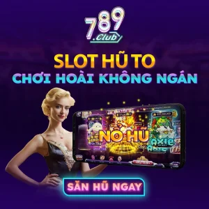 Khuyến mãi Nổ Hũ